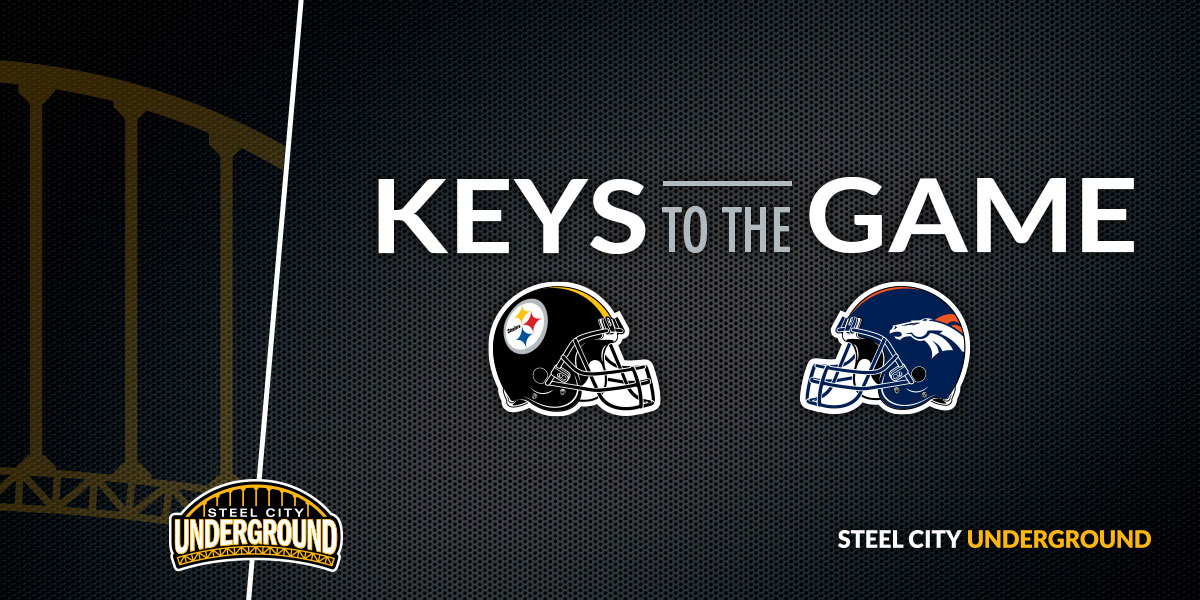 Steelers vs. Broncos Keys to the Game
