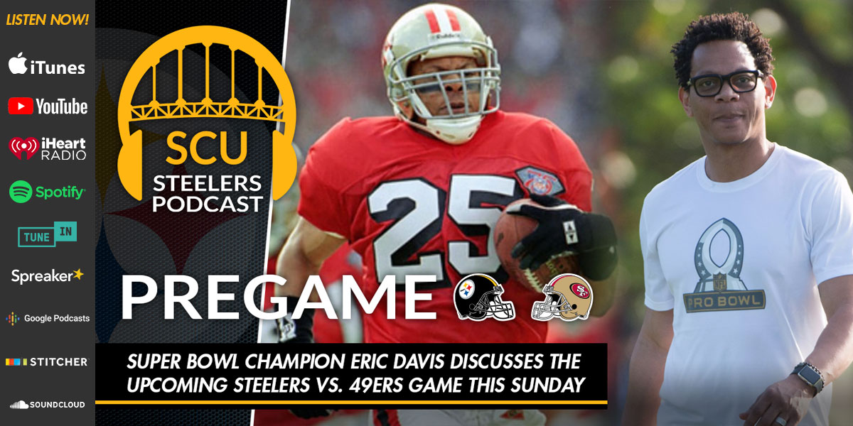 Super Bowl Champion Eric Davis discusses the upcoming Steelers vs