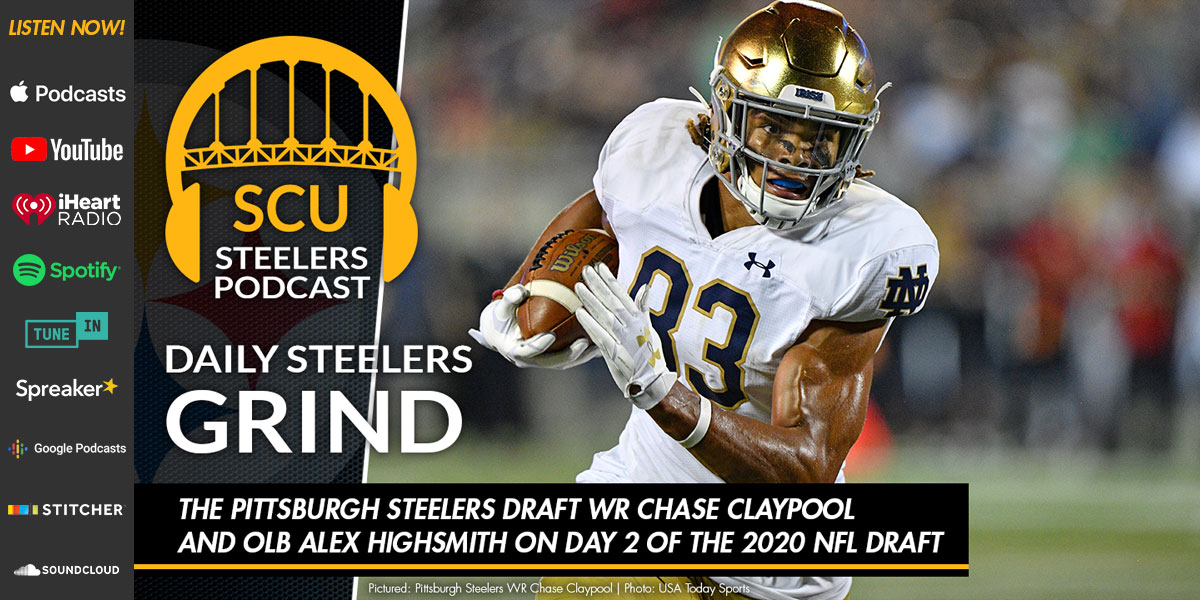The Pittsburgh Steelers draft WR Chase Claypool and OLB Alex Highsmith